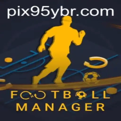 FootballManager: Navigating the Thrills of 95y