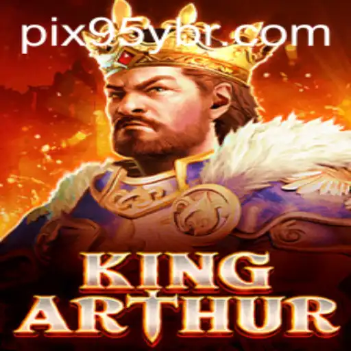 Embark on a Legendary Adventure with KingArthur: The Enchanting Game of 95y